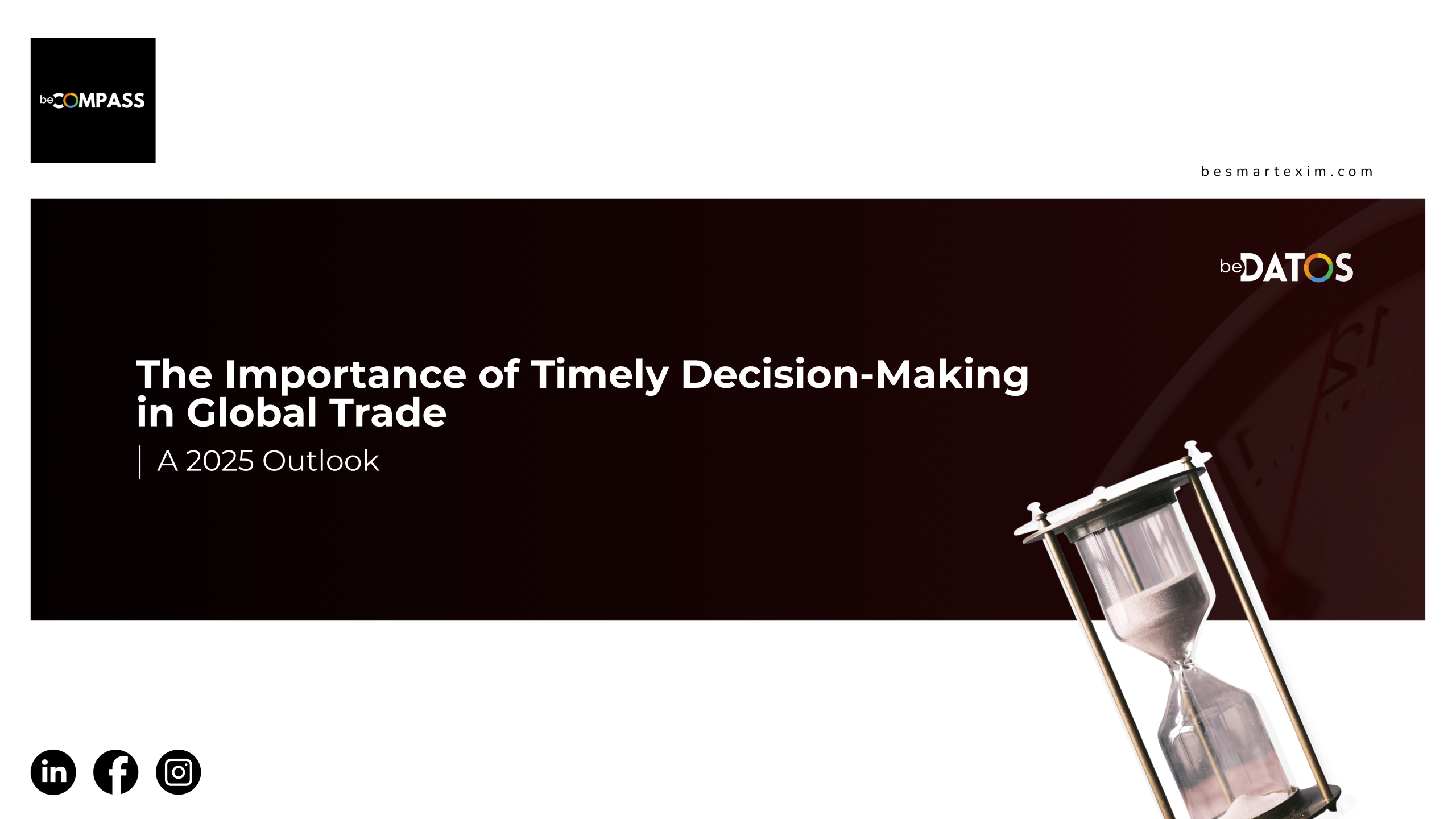 The Importance of Timely Decision-Making in Global Trade: A 2025 Outlook
